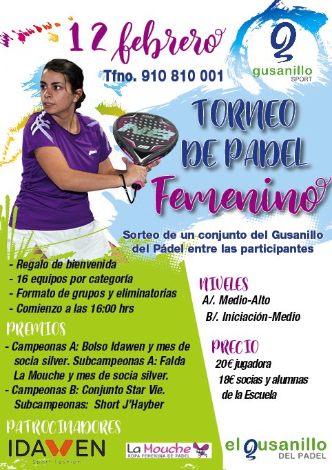gusanillopadel's tweet photo. 12 de febrero #torneo femenino y #outlet de #padel de marcas como @IDAWENSPORTS @ShockAbsES @LaMouchePadel @PadelGooSL #Gusanillosport https://t.co/Ofg6xMxQza