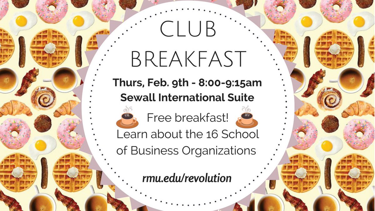 RMUBusinessWeek's tweet photo. It's the last day of Business Week! Join us at 8am for a ☕️free breakfast☕️ and to learn about student organizations with @RMUSBUS! https://t.co/wfNdjQ803j