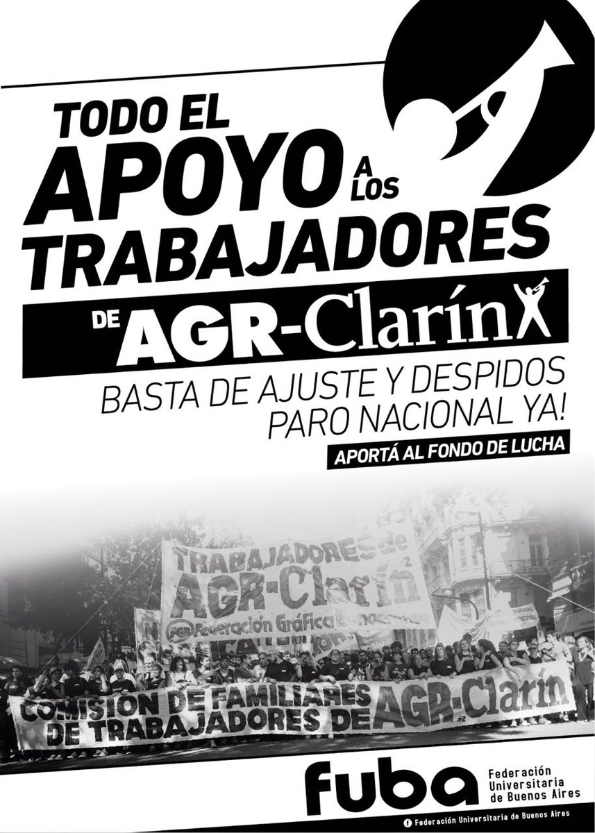 UJSPOSociales's tweet photo. La FUBA se pronuncia en apoyo a los trabajadores de AGR Clarín y reclama un paro nacional ya para derrotar el ajuste. https://t.co/Z8GmQKUbAO