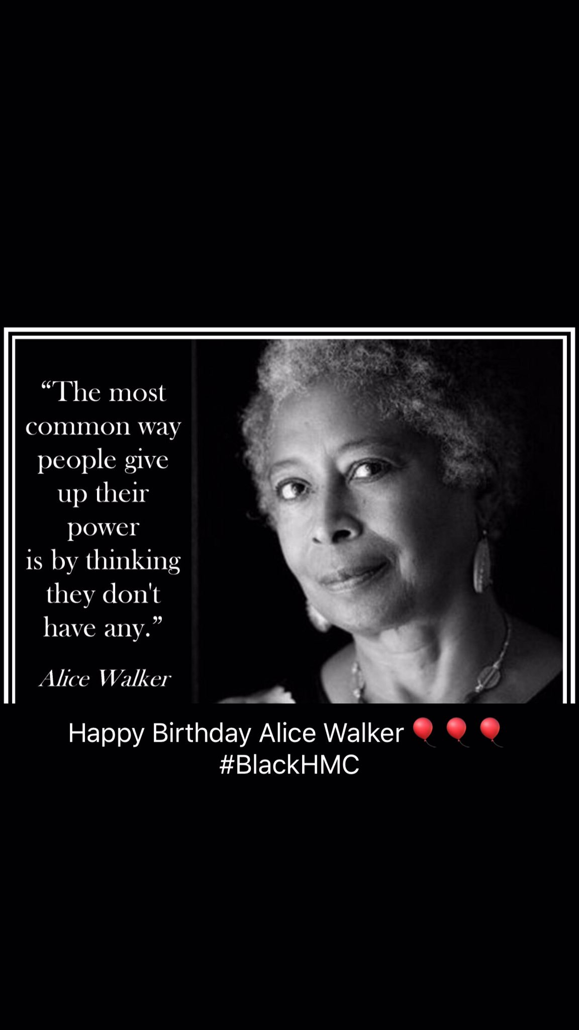 Happy Birthday Alice Walker, creator of the novel, \"The Color Purple\" .  