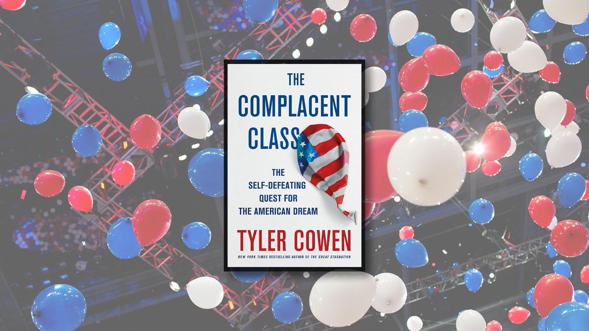 PoliticsProse's tweet photo. Join @tylercowen tonight 7pm as discusses #TheComplacentClass (@StMartinsPress) with @DKThomp.
Details: https://t.co/CRKrPz5yto https://t.co/9wjqkxRChv