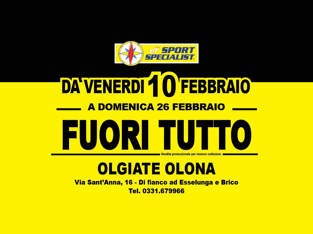 Dal 10 Febbraio, non perdete l'appuntamento con il risparmio! Ad Olgiate Olona (VA) al via un nuovo FUORI TUTTO!
df-sportspecialist.it