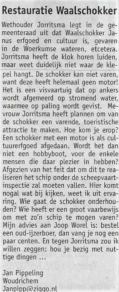 Restauratie #Waalschokker: ingezonden brief van Jan Pippeling uit #Woudrichem in het Altena Nieuws d.d. 9-2-2017: klare taal! #normaaldoen