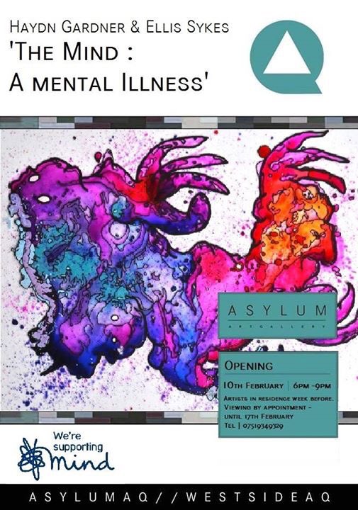 AsylumGalleryWM's tweet photo. TOMORROW EVENING! @MessyMiscreate &amp; @EllisSykes_Art present 'The Mind: A Mental Illness', in support of @MindCharity #Wolverhampton #Art https://t.co/8cPdhPlzWC