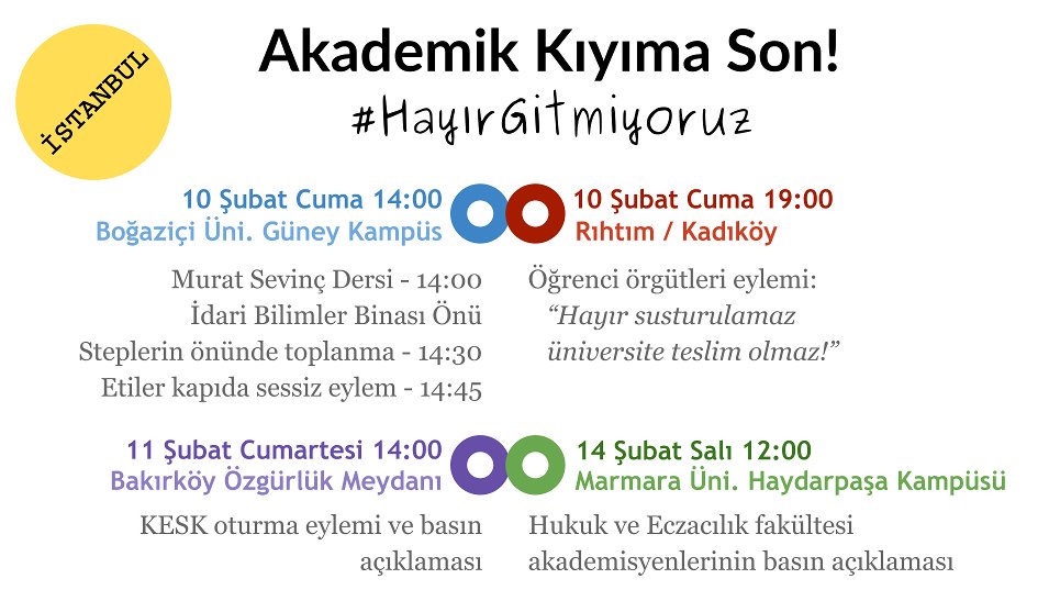 Akademik Kıyıma Son! #HayırGitmiyoruz! #İstanbul