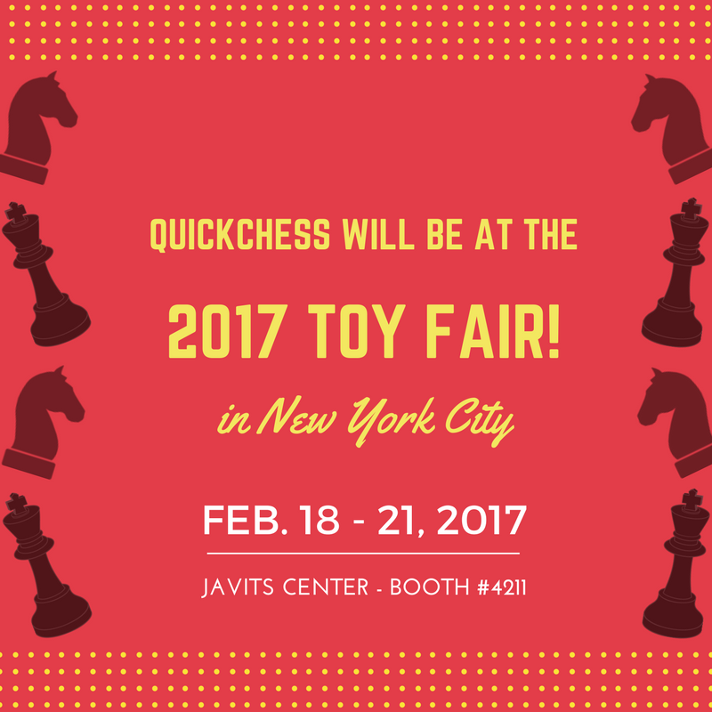 QuickChess's tweet photo. QuickChess will be at the 2017 Toy Fair in NYC at booth #4211 from February 18-21, 2017 at the #JavitsCenter.  #tfny #ToyFair2017 #chess https://t.co/KEEaizqEfS