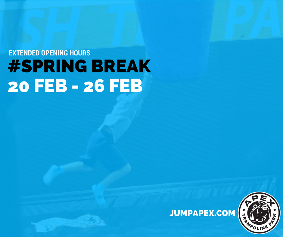 JumpApex's tweet photo. Have you made plans for #SpringBreak?! Check out our extended opening hours at #JumpApex. Join the #Fun https://t.co/WKCGdrvho2 #DayOut #SK https://t.co/SnivaEALo3