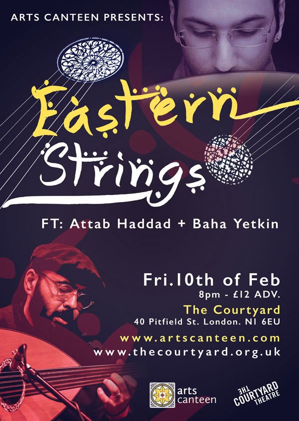 ArtsCanteen's tweet photo. TOMORROW! #EasternStrings featuring Attab Haddad &amp; Baha Yetkin
An evening of #Oud @CourtyardHoxton #hoxton https://t.co/gbVqBhS7rF https://t.co/zhJwCvk6k9