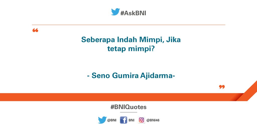 BNI's tweet photo. Harapan adl salah satu motivasi untuk menjalani mimpi yang akan semakin indah jika sudah terwujud. Apa harapan Anda di bulan ini?
#BNIQuotes https://t.co/YP7GAmr9xw