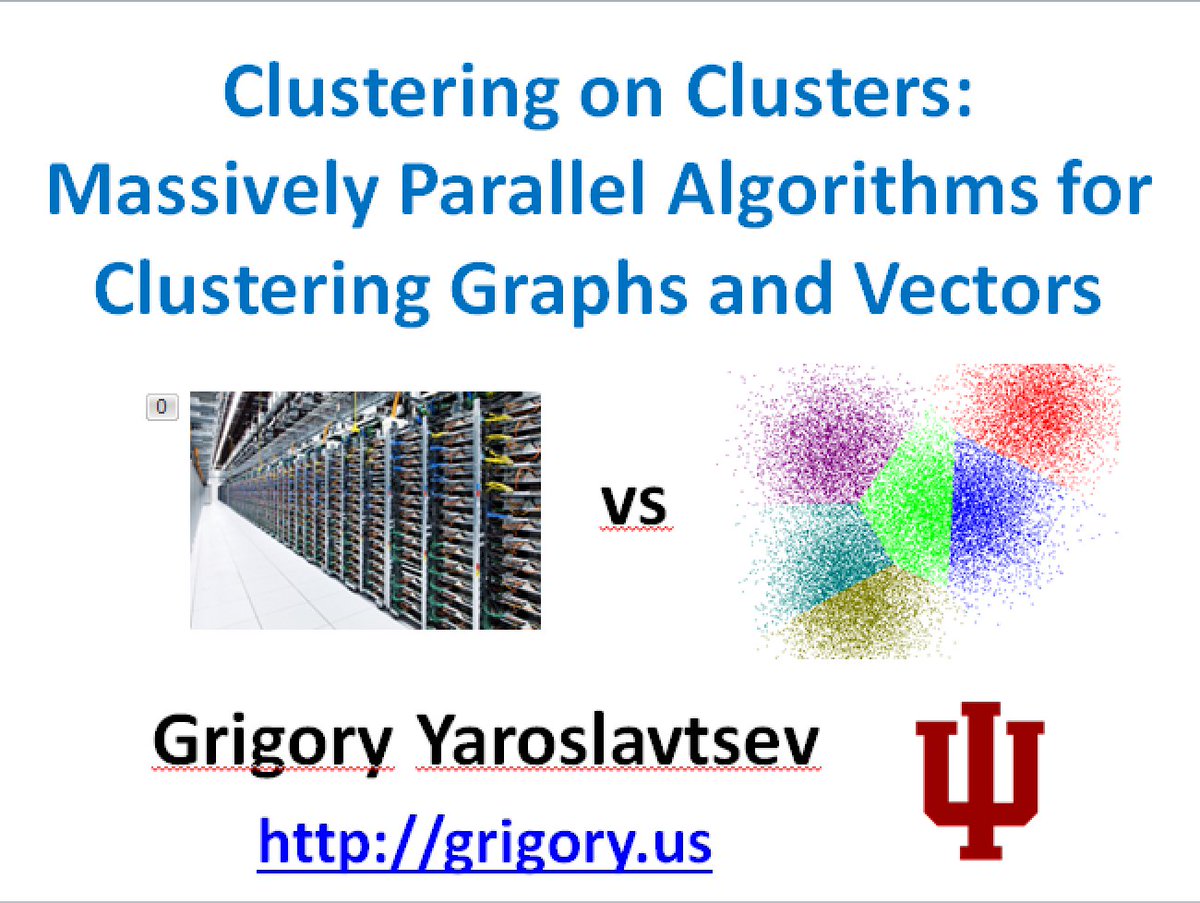 Gave a tutorial at Facebook today about clustering on clusters, slides are here: grigory.us/files/talks/fb…