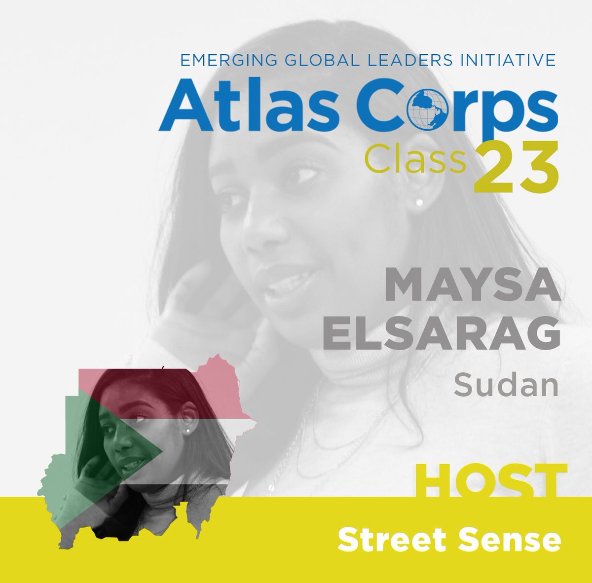atlascorps's tweet photo. Maysa Elsarag is an @AtlasCorps Class 23 Fellow from #Sudan! She will be serving with @realstreetsense https://t.co/wXJBLz9hSK #AtlasCorps10 https://t.co/8aLgFGow0B