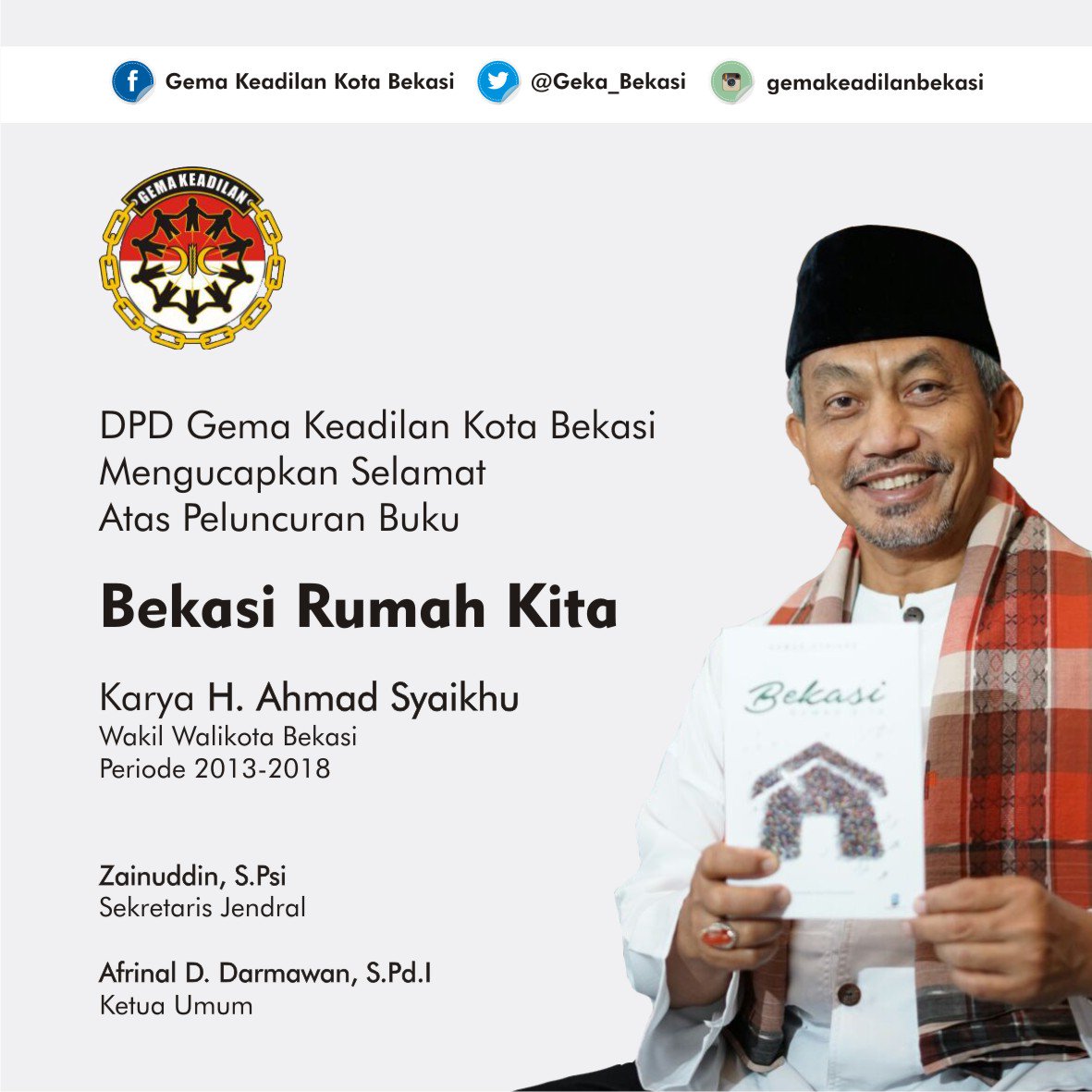 Selamat atas Peluncuran Buku "Bekasi Rumah Kita" Karya H. Ahmad Syaikhu <a href="/syaikhu_ahmad/">Ahmad Syaikhu</a> (Wakil Walikota Bekasi Periode 2013-2018)