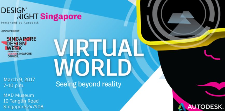 autodeskgallery's tweet photo. Don't miss Design Night Singapore: Virtual World party on 3/9 @MADMuseum https://t.co/KsuK0VaElg #DesignNightSG #SingaporeDesignWeek https://t.co/Tlm4mSloZJ
