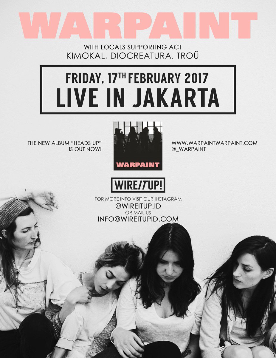 RURUradio's tweet photo. We bet you can't hardly wait to hear "New Song" from @_Warpaint live in Jakarta. Order your ticket now! https://t.co/vXHeRY3PV0 @wireitup_id https://t.co/pD0q5HSLTY