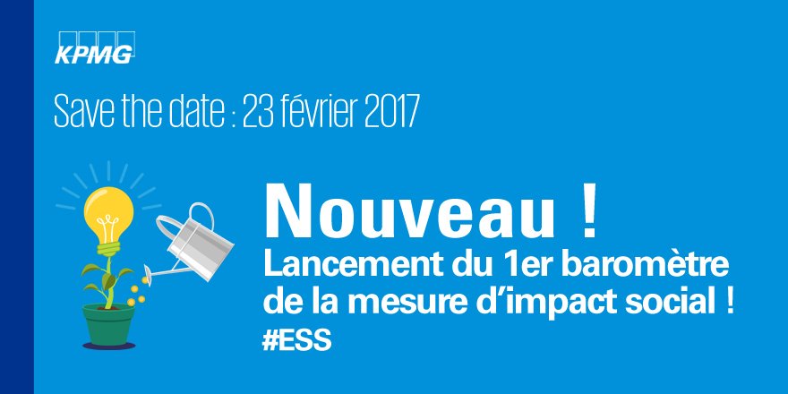 KPMG_France's tweet photo. [Evénement] 23 février : ne manquez pas la sortie du 1er baromètre #KPMG de la mesure d’#impact #social ! #ESS https://t.co/qMoIAAhzb1 https://t.co/FxSD0XrVrG