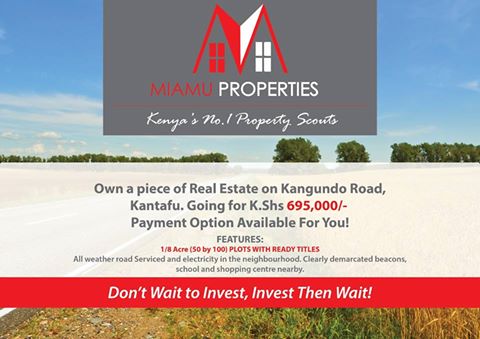 Have you been thinking of being a Property Investor?We have an opportunity for you at Kantafu, on Kangundo Road, with <a href="/miamupropltd/">MIAMU PROPERTIES LTD</a> #Land