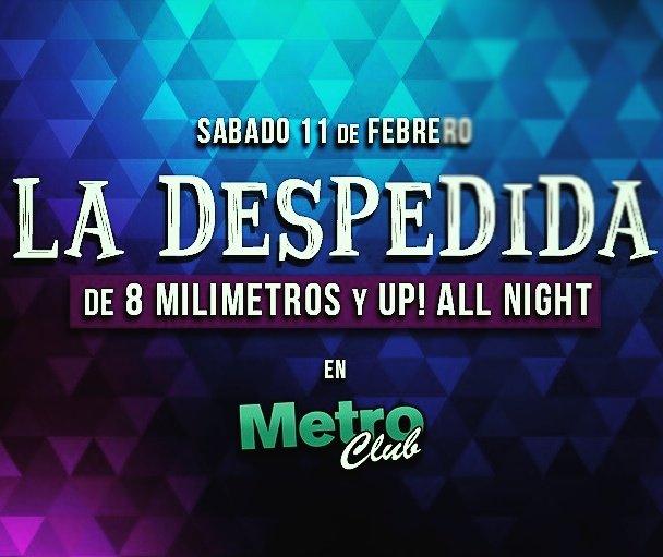 UpAltaGracia's tweet photo. Este SABADO despedimos a #UPy8mm en METRO CLUB!!! Dj residente de Cruz #JaviPozo. Capacidad limitada (RT=sorteo de entradas) #ChauChauChau https://t.co/VYu8xOVDPU