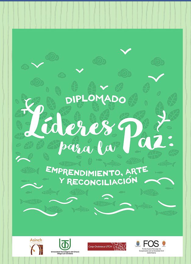 asinch_choco's tweet photo. Hoy es un gran día! Hoy comienza nuestro diplomado "Líderes para La Paz: Emprendimiento, Arte y Reconciliación" https://t.co/4xSmIPOTQA