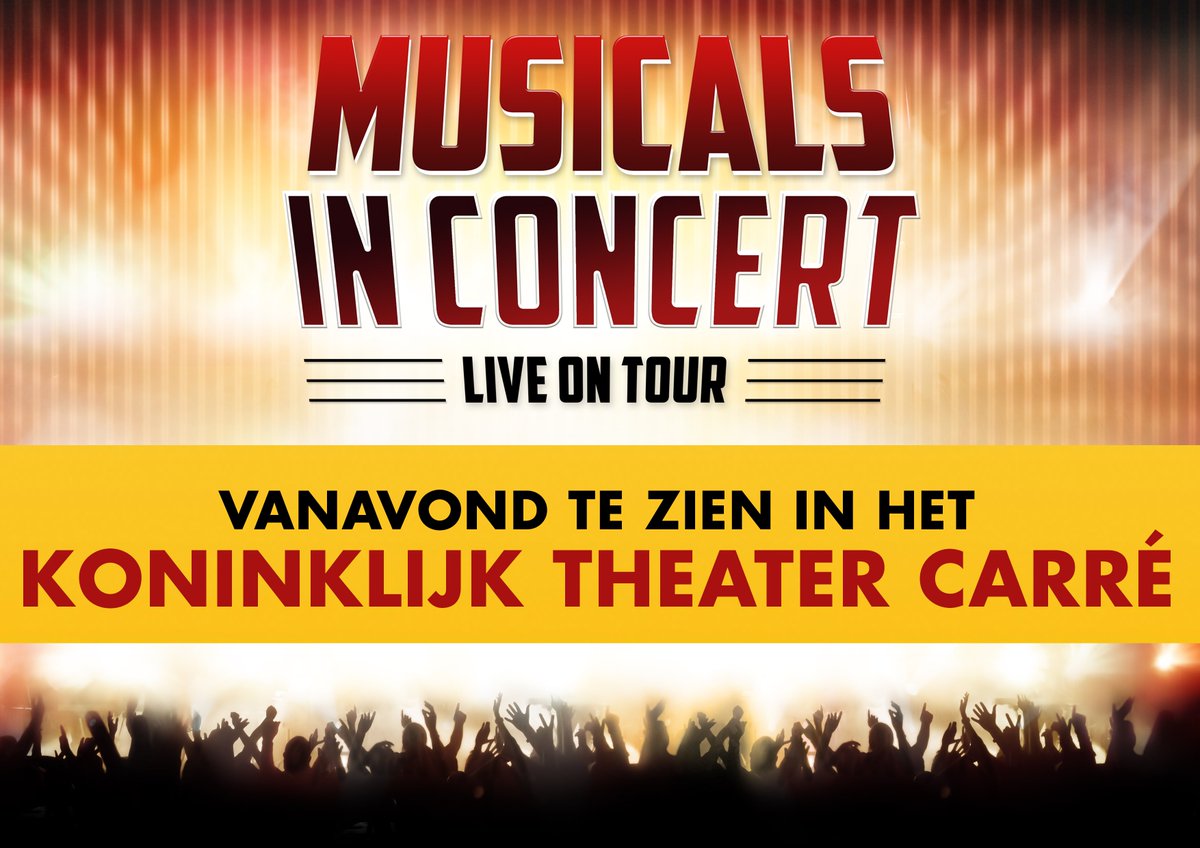 YES! Vandaag is het zover! Musicals in Concert - Live on Tour staat vanavond en morgenavond in <a href="/theatercarre/">Koninklijk Theater Carré</a>  #MusicalsonTourNL