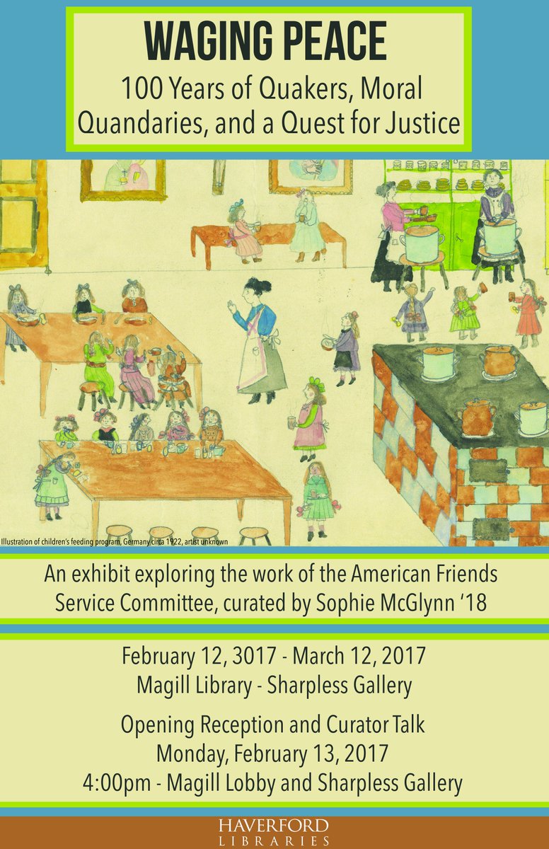 HCLibraries's tweet photo. Mon @ 4, Waging Peace exhibit opens w/ a talk by curator Sophie McGlynn '18! #hclibraries #quakerandspecialcollections #exhibits #events https://t.co/wM8pJw0fFw