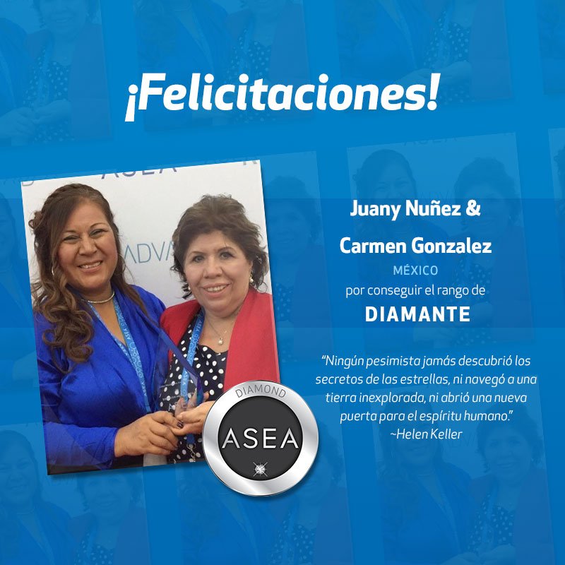 ASEAOficial's tweet photo. ¡Felicidades a nuestras más recientes Diamante en #México: Juany y  Carmen! ¿Qué esperas para formar parte de esta ola de buenas  noticias? https://t.co/0QSRd3IYrf
