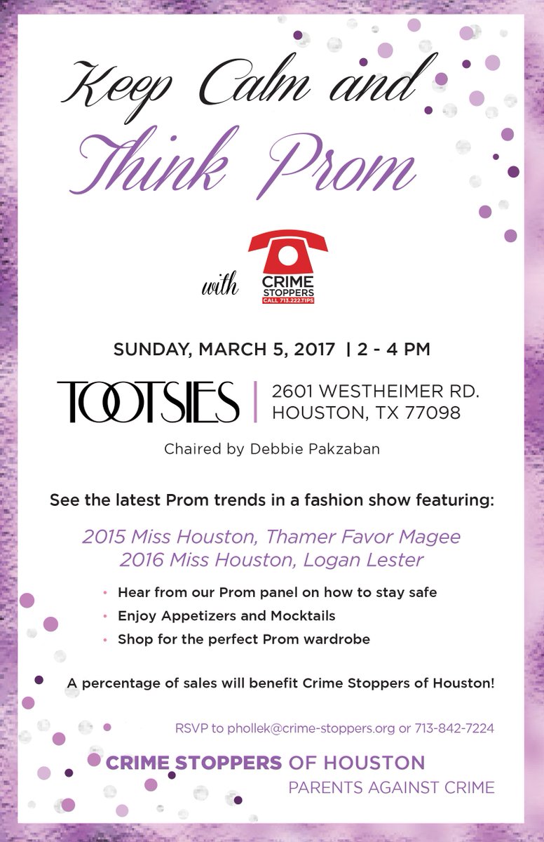 CrimeStopHOU's tweet photo. #KeepCalmAndThinkProm: Join us on March 5 at @ShopTootsies, enjoy appetizers, mocktails, #safety panel & #fashionshow! {Bring your friends!} https://t.co/pmZRsmMWux