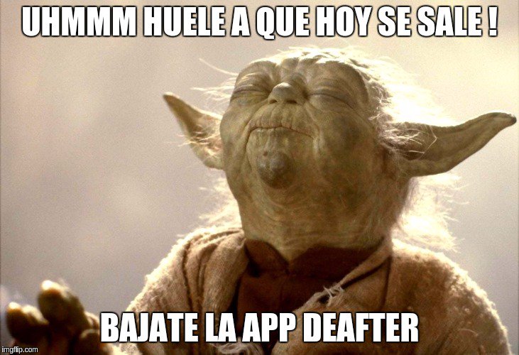 deafterok's tweet photo. Yoda te acompaña, deafter tambien, faltas vos ... bajate la app  y salí deafter https://t.co/eXIYcEojyP #deafter #after #nightout #promos https://t.co/UvdFeGfTeh
