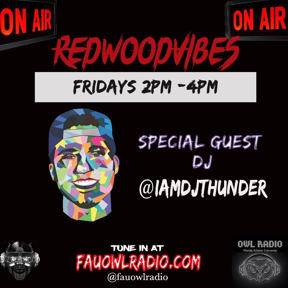 fauowlradio's tweet image. Catch special Guest DJ @IAMDJTHUNDER on OwlRadio at 2PM w/ @DJ_Redwood 🔊 Tune in 🔛🎧FauOwlRadio.com #RedwoodVibes