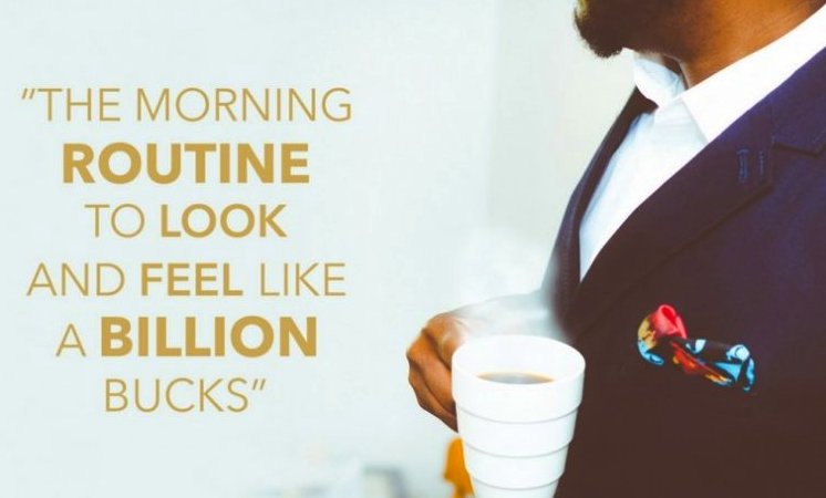 What's your morning routine like? Follow this one to look &amp; feel like a billion dollars! bit.ly/2kAVbyD <a href="/nicholasbayerle/">Nicholas Bayerle</a> #routines