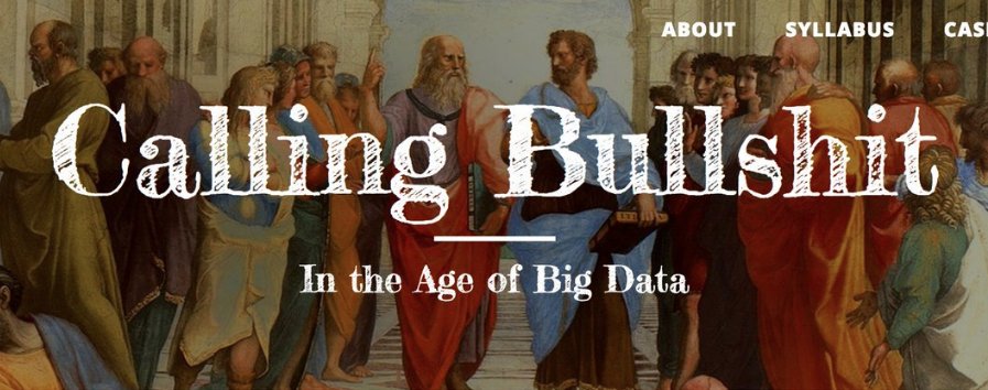 “Calling Bullshit”: See the Syllabus for a College Course Designed to Identify &amp; Combat Bullshit bit.ly/2ku7zyn