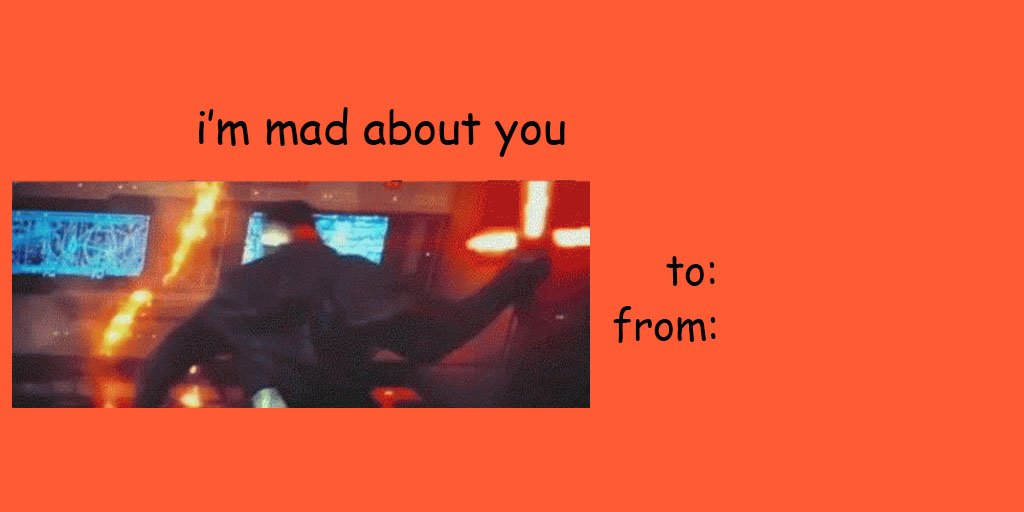 #MyValentineIn4Words i'm mad about you