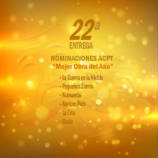 #ACPT OBRA DEL AÑO 
#LaGuerraEnLaNiebla 
#PequeñosZorros
#Númancia 
@NeriumParkCDMX 
<a href="/lacriateatro/">La Cría</a> 
<a href="/dueleteatromx/">Duele Teatro</a>