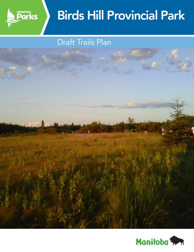Do you use the trails at Birds Hill #MBParks?  Review and comment on our draft trails plan bit.ly/2kbu92j