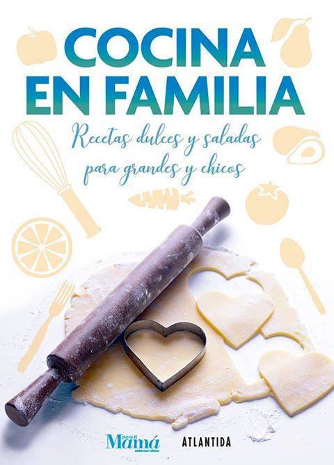 Para Ti Mamá presenta el libro "Cocina en familia". <a href="/AtlantidaTw/">Atlántida Libros</a> ¡No te lo podés perder!