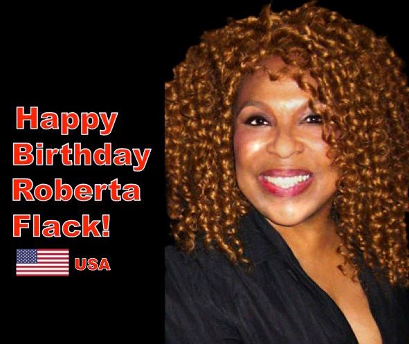 Happy Birthday to R&B Icon Roberta_Flack              