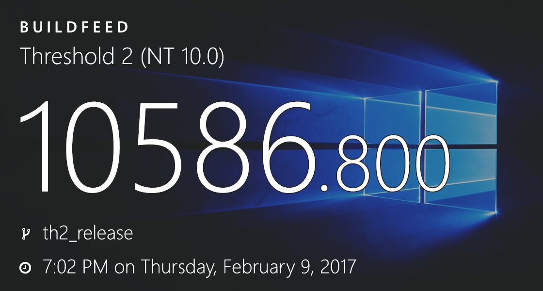 buildfeed's tweet image. 10.0.10586.800 (th2_release.170209-1902) bld.pm/2lttzgC #Threshold2 #windows
