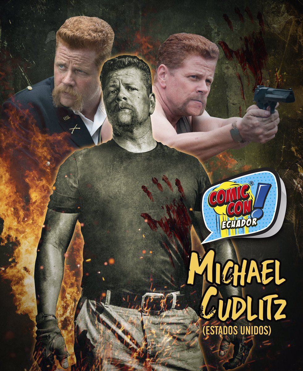 CONFIRMADO!!!, MICHAEL CUDLITZ de la serie The Walking Dead estará en la Comic Con Ecuador 2017.  PRE-VENTA DE ABONOS MARTES 14 DE FEBRERO.