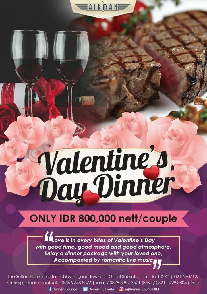 Happy Valentine's Day
Tuesday, 14th February 2017
Venue : Airman Lounge
Price : IDR 800K Net per couple
