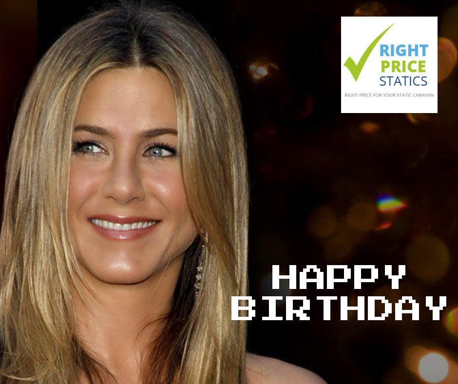 Happy Birthday - Jennifer Aniston born, 1969. Give us a shout if you would like to sell your static :) 