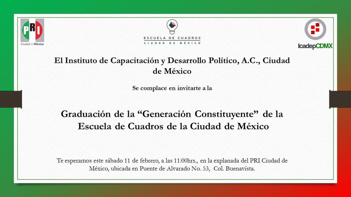 ECCDMX_PRI's tweet photo. Los esperamos hoy a las 11:00 am en el @PRICDMX_ para la "Graduación de la Generación Constituyente de la #ECCDMX "
¡Sean bienvenidos! https://t.co/aCuAnAoI42