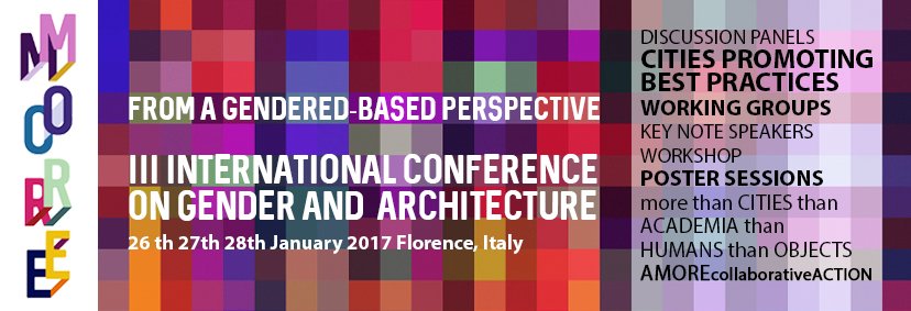 Entre o 26 e 28 do pasado mes de xaneiro tivo lugar en Florencia <a href="/more_congress/">MORE Congress</a> : Expanding Architecture from a Gender-based Perspective