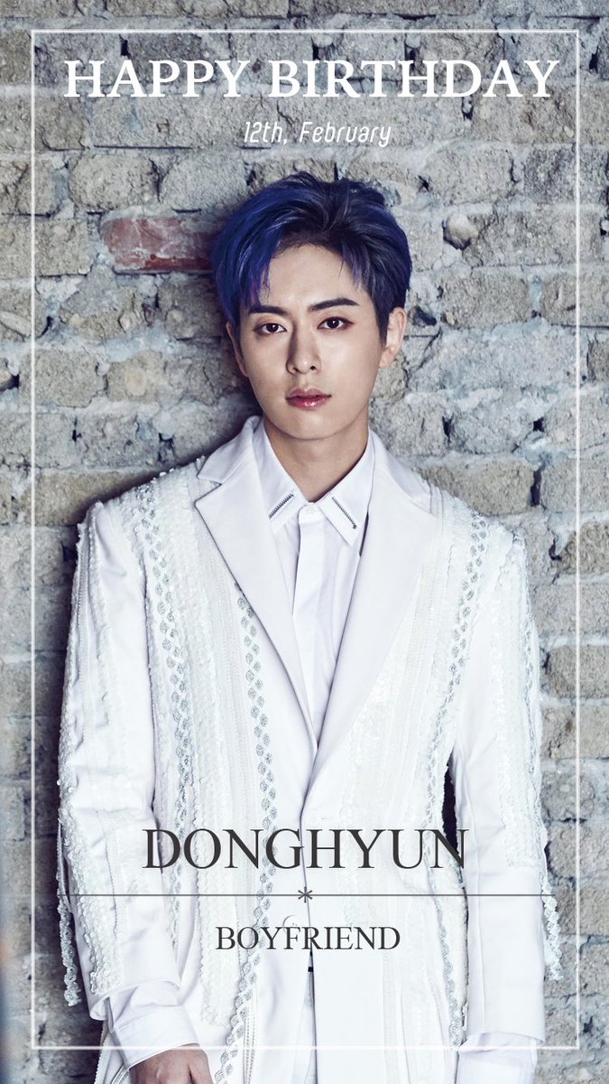 Boyfriend Sur Twitter 今日2月12日は ドンヒョンの誕生日です Bestfriendの皆さんからのたくさんのお祝いメッセージを待ってます Boyfriend 보이프렌드