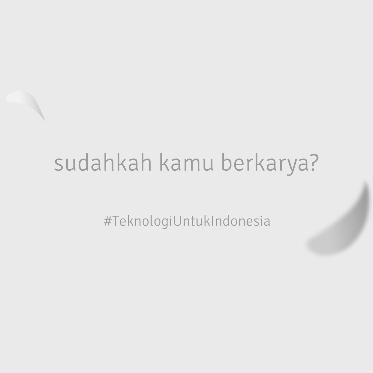 TUID2017's tweet image. Sudahkah kamu berkarya? #TUID #TeknologiUntukIndonesia