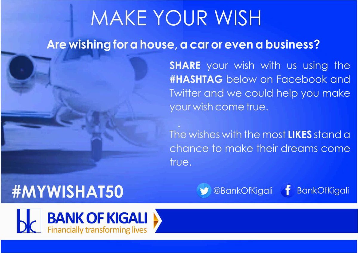 TheServiceMag's tweet photo. #MyWishAt50 is to have .@BankofKigali champion in 2017 our #BestSP survey/awards for imprvd service delivery. If you also want this, retweet https://t.co/OPR8GOI9ol