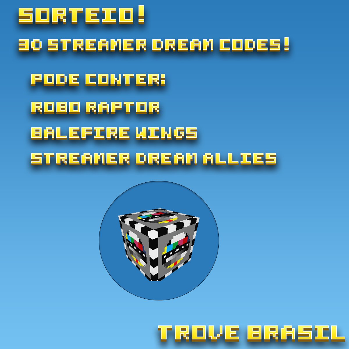 TroveGameBrasil's tweet photo. Sorteio 30x Streamer Dream Codes em 12/02 às 20:00 
São 3 códigos p/ cada ganhador!
#TroveBrasil 
https://t.co/dKIQQjOC2B https://t.co/h6NdEKTwRX