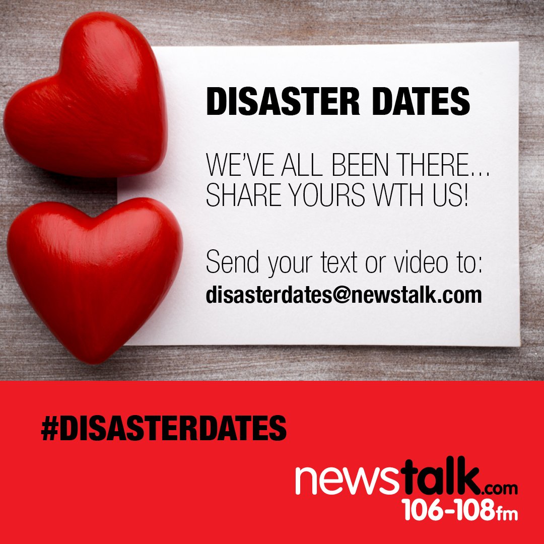 NewstalkFM's tweet photo. Had a disastrous date recently? We want to hear from you... https://t.co/c9DxZAVMdg #DisasterDates https://t.co/nJ8tkUjYHq
