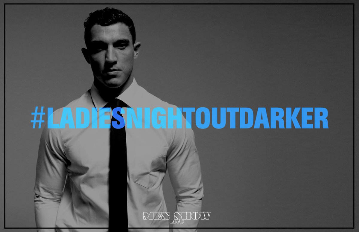 You can have the movie darker...but you can also have a #ladiesnightoutdarker 😉 Tag a friend #ladiesnightout #menshowlive #FiftyShadesDarker