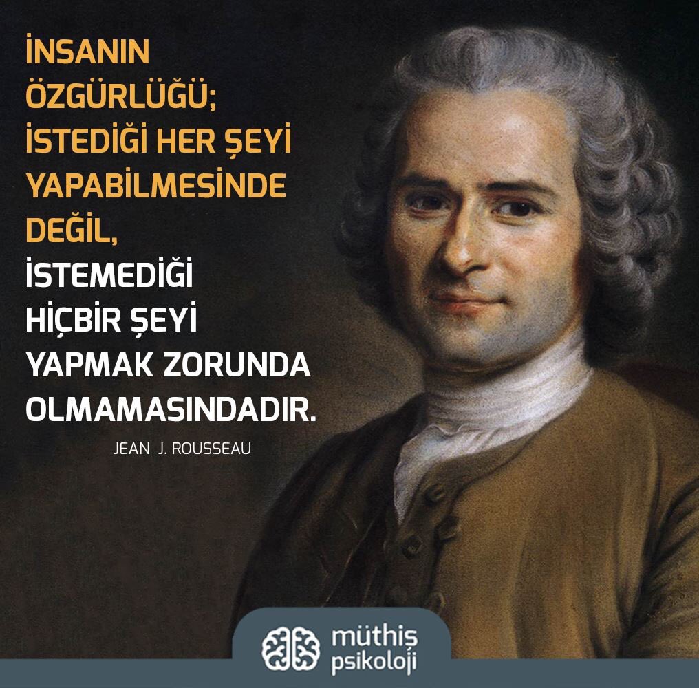 İnsanın özgürlüğü; istediği her şeyi yapabilmesinde değil, istemediği hiçbir şeyi yapmak zorunda olmamasındadır..