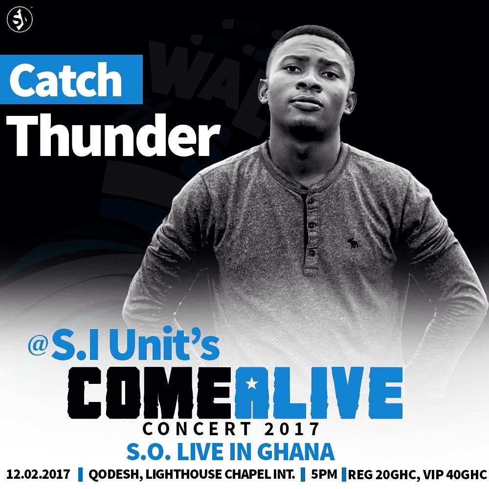 TheSIunit's tweet photo. Catch @ThunderDOH live in action tmrw #SOinGh #ComeAlive17 #Quodesh #12thFeb2017 https://t.co/i8WvQBGaFE
