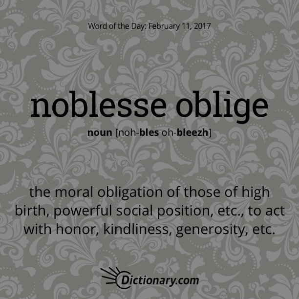 daniel_gaeng's tweet photo. noblesse oblige: #WordoftheDay from @Dictionarycom https://t.co/VTIe7h7m6v https://t.co/OIHXtuRScD